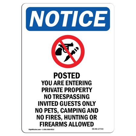 Signmission Safety Sign, OSHA Notice, 18" Height, Posted You Are Entering Sign With Symbol, Portrait OS-NS-D-1218-V-17733